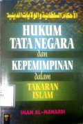 Hukum Tata Negara dan Kepemimpinan dalam Takaran Islam