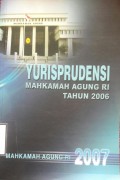 Yurisprudensi Mahkamah Agung RI Tahun 2006