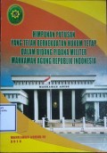 Himpunan Putusan Yang Telah Berkekuatan Hukum Tetap Dalam Bidang Pidana Militer